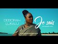 Video thumbnail of "Deborah Lukalu - Je sais (Clip Officiel)"