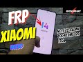 ✅FRP nuevo Como Eliminar cuenta Google Xiaomi Note 12 redmi 12c 10c Note 10 9 MIUI 14 MIUI 13