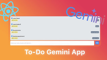 React & Google AI : Build Smarter Context Awareness To-Do App using Gemini Flash Model