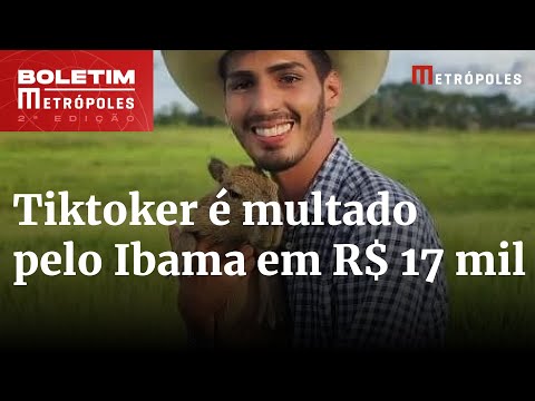 Tiktoker “pai” de capivara é multado em R$ 17 mil pelo Ibama | Boletim Metrópoles 2º