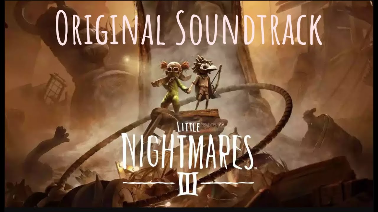 Little Nightmares 3 - Main Theme [preview]