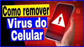 Como remover virus do celular android em 2026