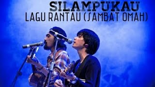 SILAMPUKAU - LAGU RANTAU SAMBAT OMAH (LIVE)