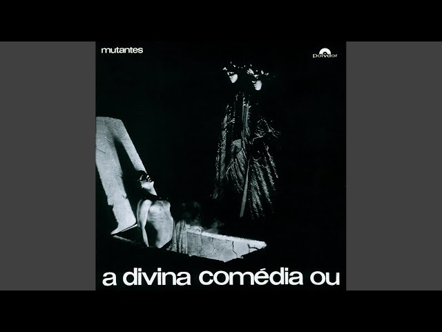 Os Mutantes - Quem Tem Medo De Brincar De Amor