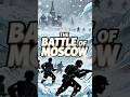 Battle of Moscow (1941) #FunnyMilitary #HistoryChannel #WWIIStories #BattleOfMoscow #WW2