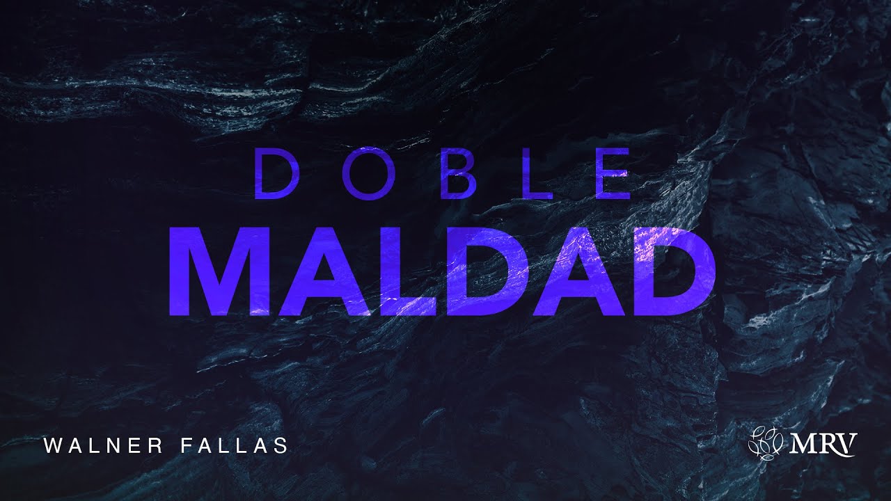 Doble Maldad - YouTube