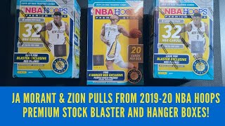 JA MORANT AND ZION PULLS FROM 2019-20 NBA HOOPS PREMIUM BLASTER AND HANGER BOXES!