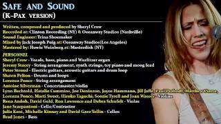 Sheryl Crow - &quot;Safe and Sound&quot; (K-Pax version) + credits