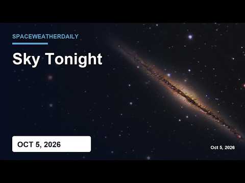 Video Sky Tonight: Moon, Planets, Meteor Showers & Bright Stars — Oct 5, 2026