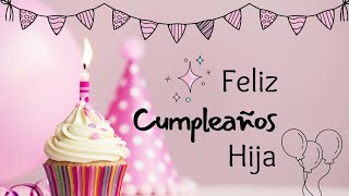 Feliz Cumpleanos Hija Cancion Especial para Dedicar EME RR