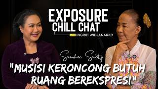 Musisi Keroncong Butuh Ruang untuk Berekspresi! | Sundari Soekotjo | Exposure Eps. 14