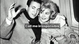 Call me irresponsible - Bobby Darin (Lyrics)