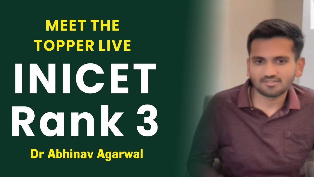 Meet the Topper LIVE | Dr Abhinav Agarwal INICET Rank 3 - YouTube