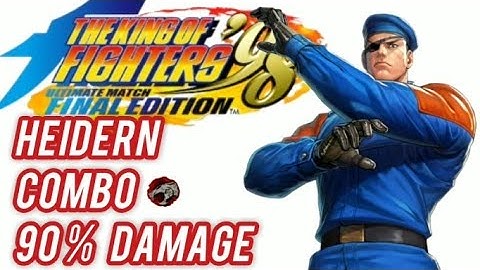 KOF 98 UM / HEIDERN Combo 90% Damage | NO Macro + Inputs