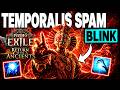 NEW INFINITE DPS SPAM BLINK TEMPORALIS BUILD! POE 2 Temporalis Build 0.5 (NEW META)
