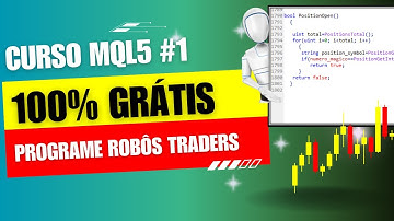 CURSO MQL5 GRÁTIS - AULA 1 - APRENDA A PROGRAMAR ROBÔS