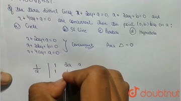If thethree distinctlines x+ 2ay + a = 0 , x+ 3by + b = 0 andx + 4ay + a = 0  areconcurrent , th...
