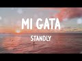 Standly - Mi Gata (Letras)