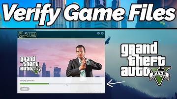 How to Verify GTA 5 Game Files (Steam, Social Club, Disc Version) (2020 tutorial)