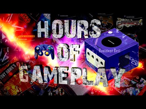 Hours of Gameplay Volume 2 - Nintendo Gamecube