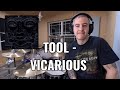 TOOL - VICARIOUS (drum cover)