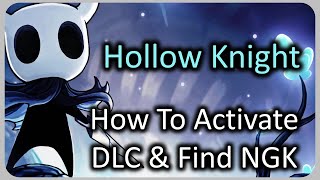 How To Activate The Grimm Troupe DLC And Find Nightmare King Grimm (NKG) - Hollow Knight