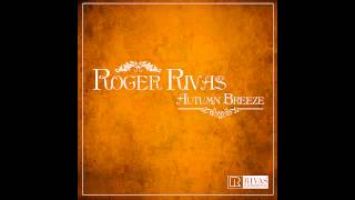 Roger Rivas -  She Did It