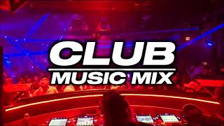 Club Music Mix 2022 ♥Best Party Mix♥ | VOL:-53