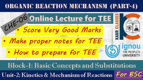 BSC Online Lecture - CHE-06, Organic Reaction Mechanism (Part-4) | Block-1, Unit-2 | Chemistry IGNOU