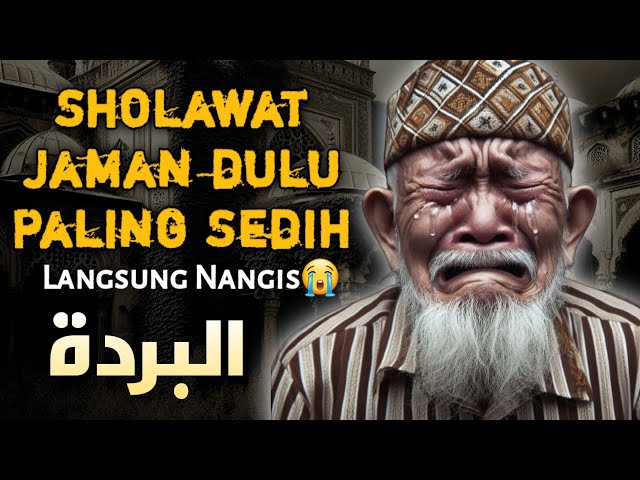 SHOLAWAT JAMAN DULU PALING SEDIH,SHOLAWAT JAWA KUNO WALISONGO || SHOLAWAT BURDAH MERDU PENENANG HATI class=