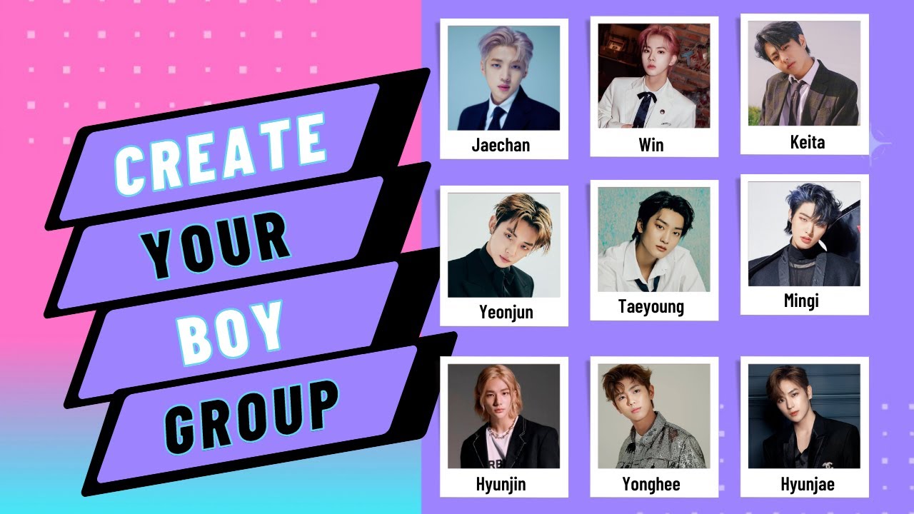 [KPOP GAME] CREATE YOUR OWN BOY GROUP