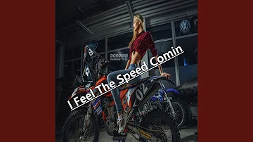 l Feel The Speed Comin (Extended Vrs.)
