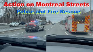 Police and Fire Rescue , action at Montreal Street