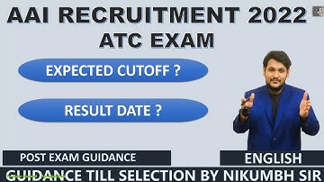 AAI ATC EXAM EXPECTED CUTOFF (2022) | AAI ATC EXAM RESULT DATE ?