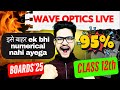 Wave Optics Numericals 🤯: Ise bahar 1 bhi Numerical Nahi ayega 🔥🚀#physics #boards #live