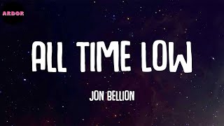 Jon Bellion - All Time Low (Lyrics)