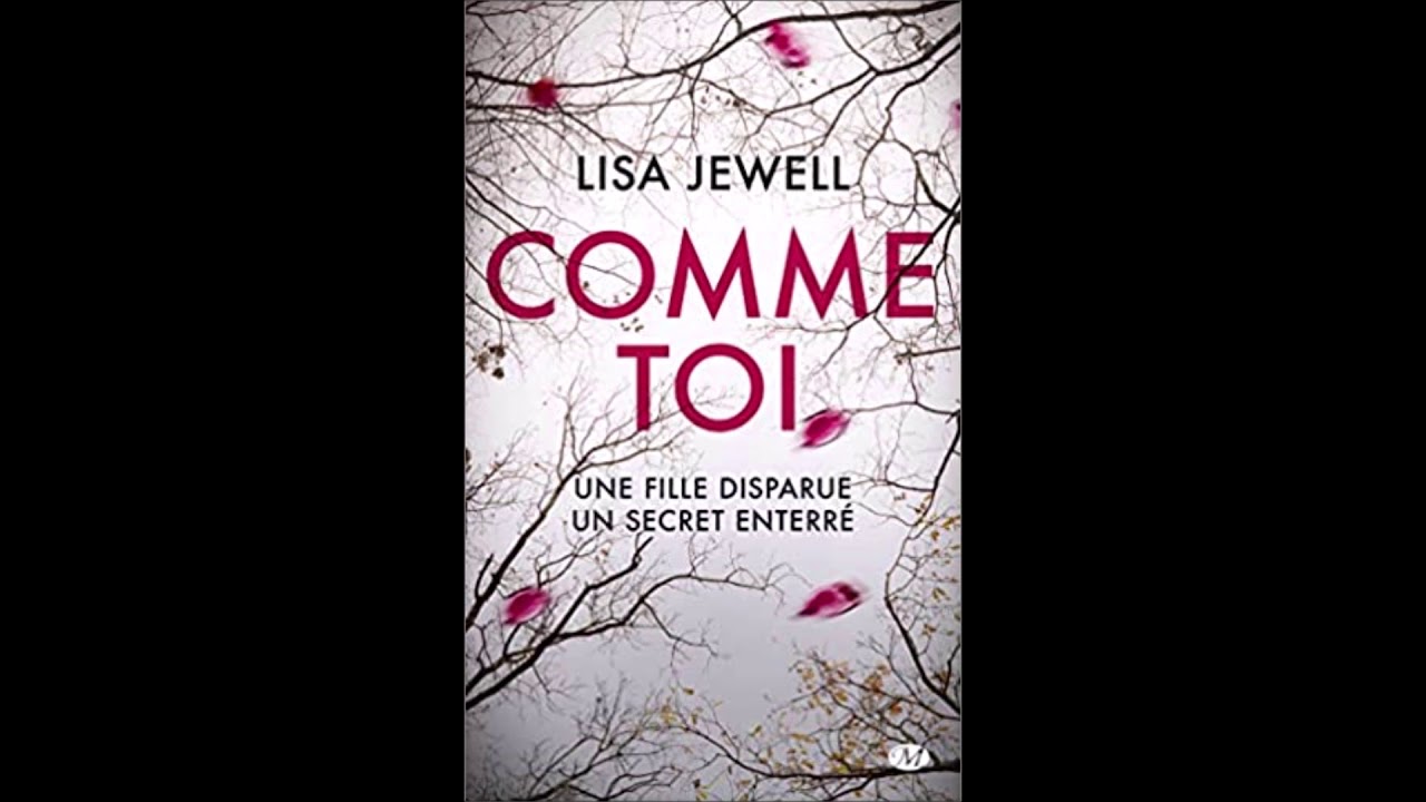 Roman policier : " Comme toi " - un thriller haletant, bouleversant, addictif - Lisa Jewel