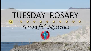 Tuesday Rosary • Sorrowful Mysteries of the Rosary 💜 Distant Lake