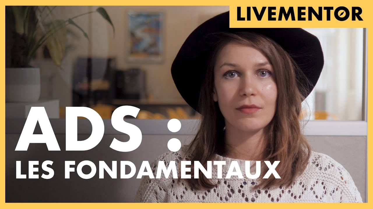 🔵 [ATELIER] Fondamentaux de la publicité en ligne | LiveMentor
