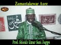 Zamantakewar aure  prof shiekh umar sani fagge