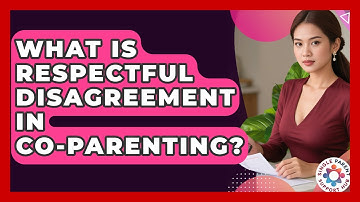 What Is Respectful Disagreement In Co-parenting? - Single Parent Support Hub