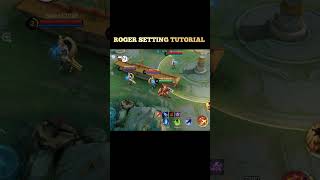 Roger setting tutorial✅ #mlbb #mlbbguide #mobilelegendsbangbang