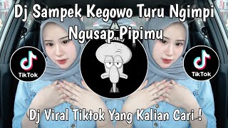 Download Lagu DJ SAMPEK KEGOWO TURU NGIMPI NGUSAP PIPIMU | DJ KONCO MESRA X DEAR GOD VIRAL TIKTOK TERBARU 2025 ! MP3 Download Lagu DJ SAMPEK KEGOWO TURU NGIMPI NGUSAP PIPIMU | DJ KONCO MESRA X DEAR GOD VIRAL TIKTOK TERBARU 2025 ! MP3