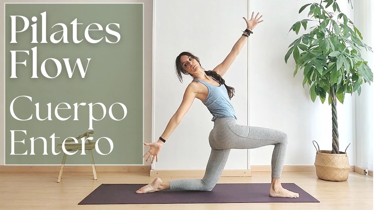 PILATES FLOW | Clase CUERPO ENTERO