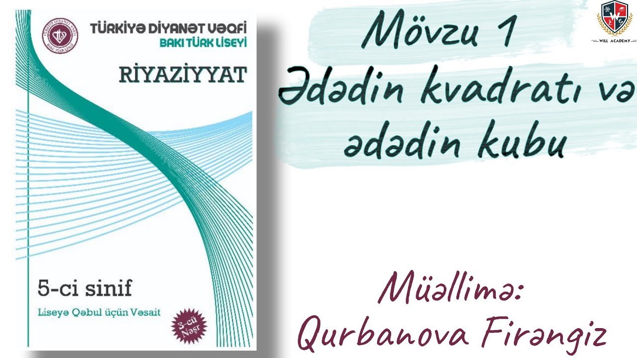 Türkiyə Diyanət Vəqfi / TDV / Riyaziyyat / Mövzu 1 / Ədədin kvadratı və ədədin kubu