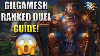 GILGAMESH RANKED DUEL GUIDE FROM THE #1 GILGAMESH! - Grandmasters Ranked Duel - SMITE