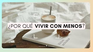 5 CONSEJOS PARA VIVIR CON MENOS Y TENER UN HOGAR MINIMALISTA ✨ | Silvia Ahora