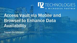 Access Vault via Mobile and Browser to Enhance Data Availability
