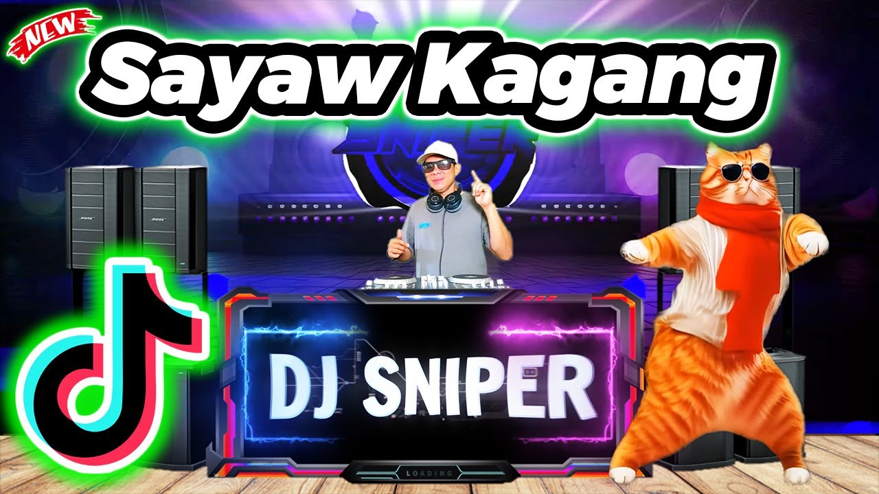 SAYAW KAGANG SAYAW KARAS KARAS DJ SNIPER REMIX
