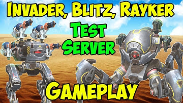 New Robots Invader, Blitz & Rayker Gameplay War Robots Test Server WR